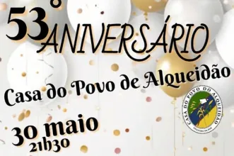 Evento - 53º Aniversário Casa do Povo de Alqueidão - Alqueidão - Junta de Freguesia de Alqueidão - 30 de maio de 2025 das 21:30 as 23:55