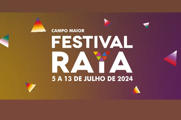 Evento - Festival RAYA - Campo Maior| Campo Maior| Alto Alentejo - Julho