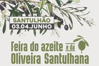 Evento - Feira do Azeite e da Oliveira Santulhana - Junta de Freguesia de Santulhão - De 1 de junho de 2025 a 2 de junho de 2025