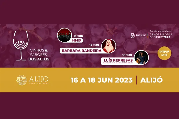 Evento - Feira dos Vinhos e dos Sabores dos Altos - Alijó| Alijó| Douro - De 14 de junho de 2024 a 16 de junho de 2024