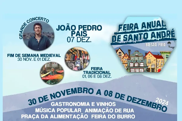 Evento - Feira Anual de Santo André - Mesão Frio| Mesão Frio| Douro - De sábado, 30 de novembro de 2024 a domingo, 8 de dezembro de 2024